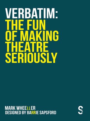 cover image of VERBATIM--The Fun of Making Theatre Seriously